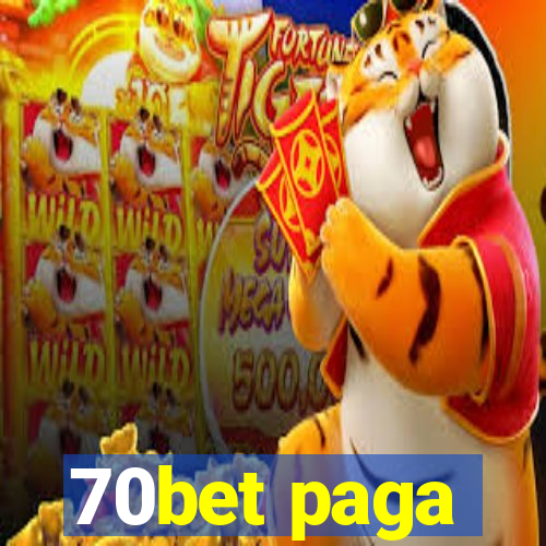 70bet paga